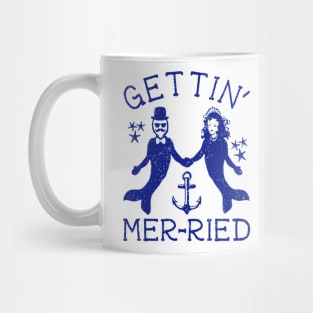 get'tin mer-ried Mug